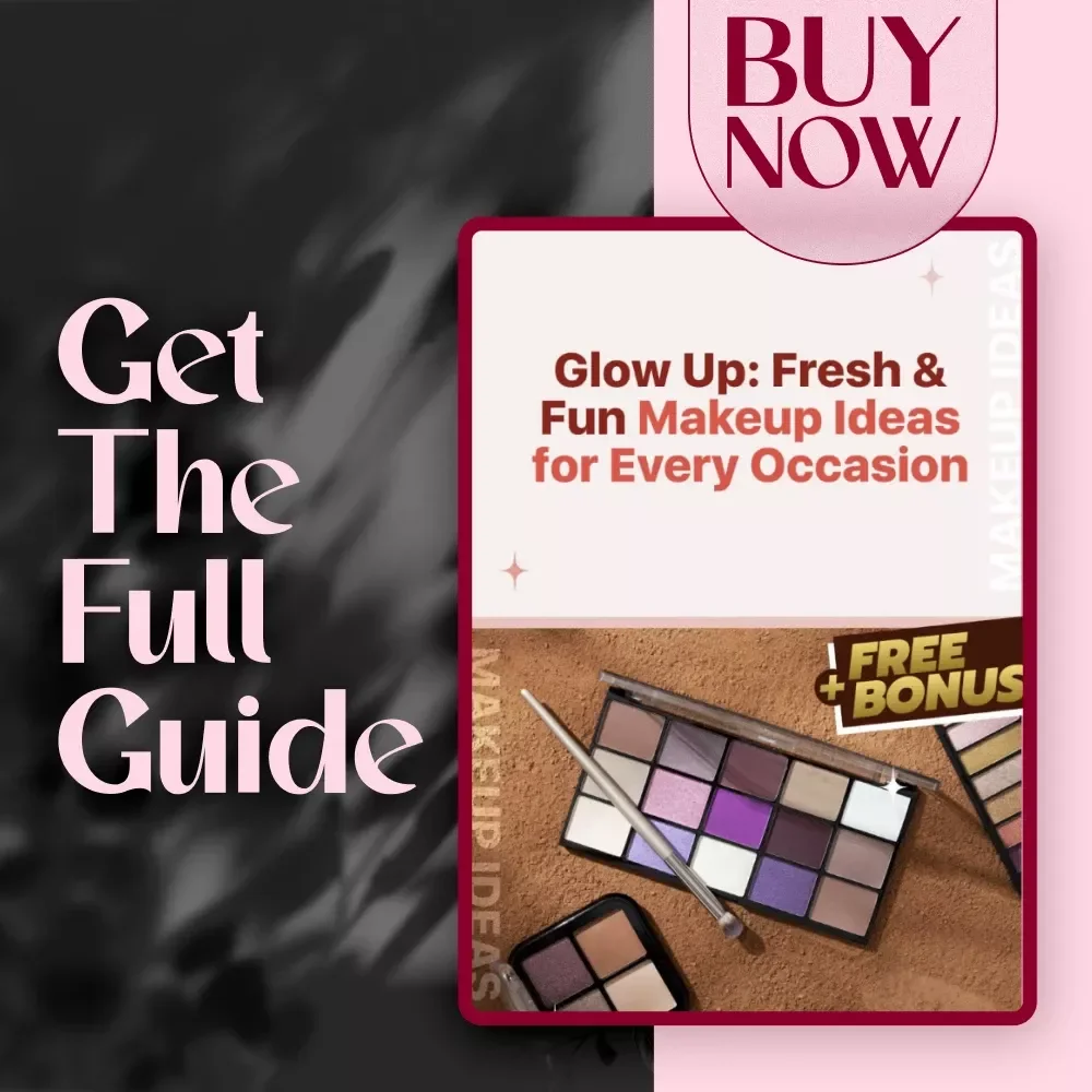 Glow Up: Fresh & Fun Makeup Ideas for Every Occasion | Digital Makeup Guide | eBook for Beginners & Beauty Lovers