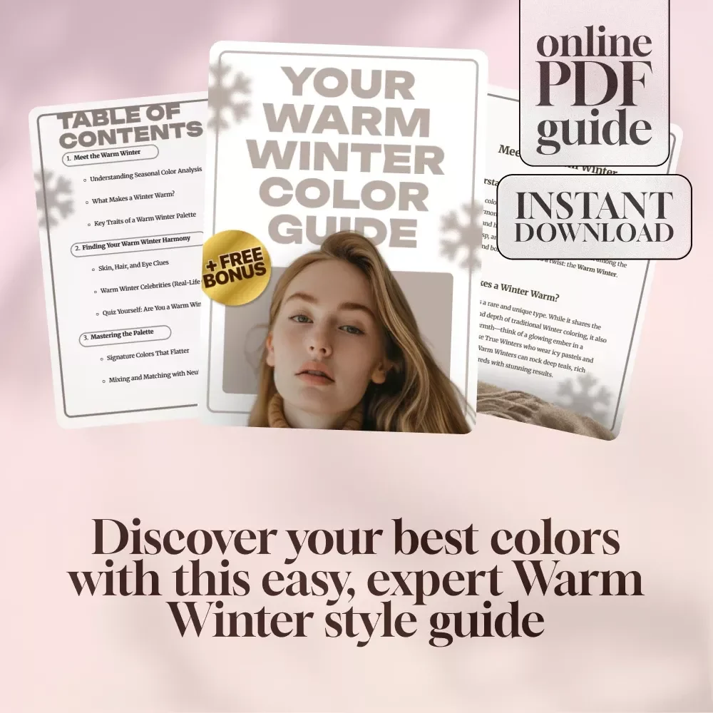 Your Warm Winter Color Guide | Warm Winter Color Analysis eBook | Seasonal Color Palette for Warm Winters | Style & Fashion Digital Download