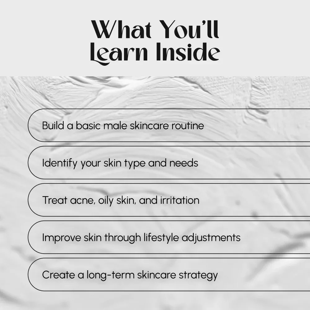 The Essential Skincare Guide for Asian Men: Your Ultimate Guide to a Basic Male Skincare Routine