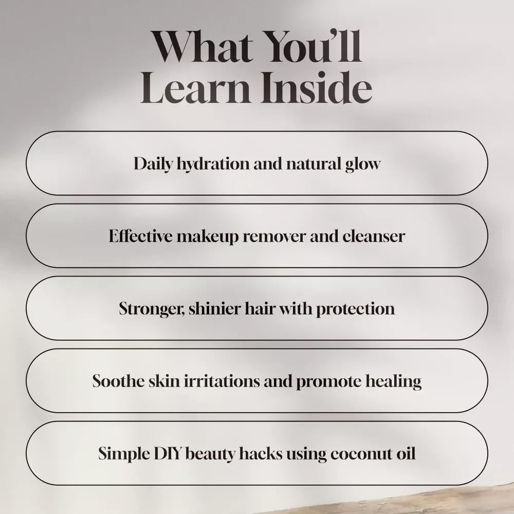 Glow Naturally: The Ultimate Guide to Beauty Uses for Coconut Oil | Skincare & Haircare eBook | Digital Download Guide
