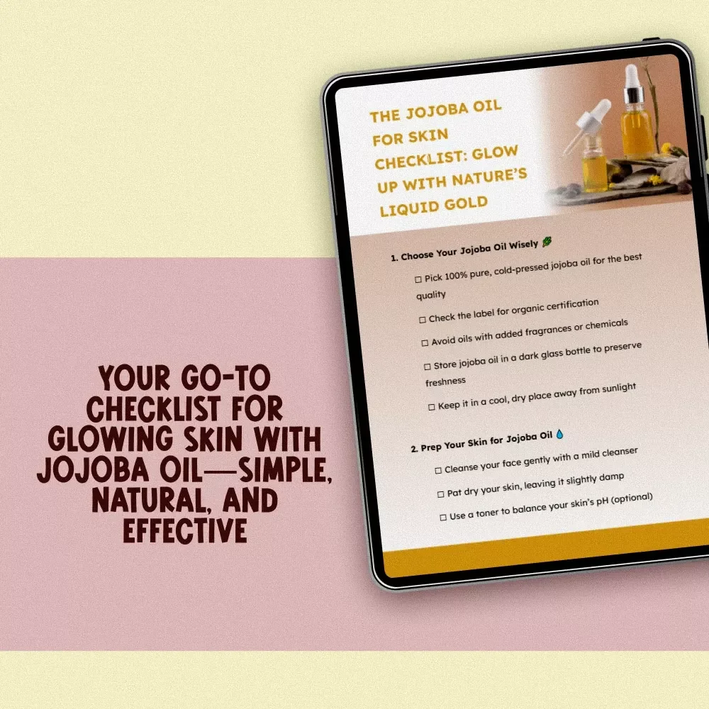The Jojoba Oil for Skin Checklist: Glow Up with Nature’s Liquid Gold | Printable Digital Skincare Guide for Glowing Skin, Self-Care & Natural Beauty