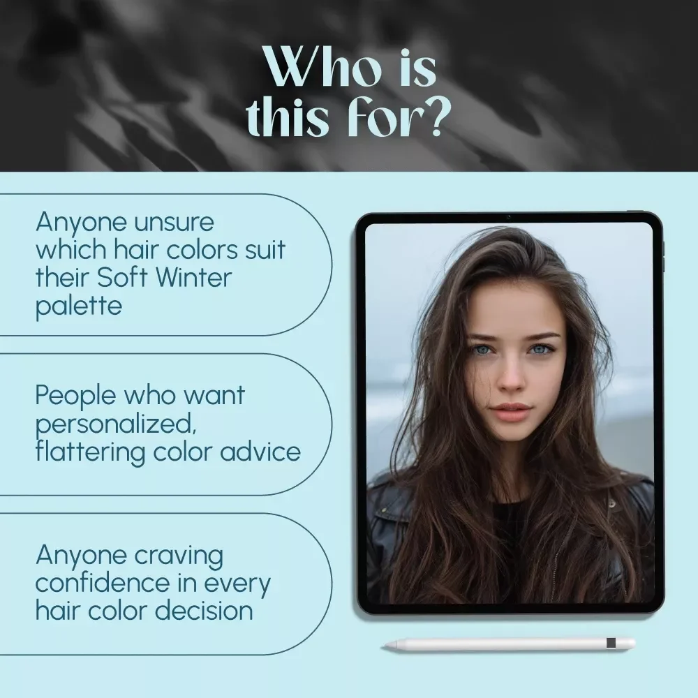 Soft Winter Hair Color Made Simple | Digital Guide for Choosing Flattering Hair Color for Soft Winters | eBook, Hair Color Chart, Step-by-Step Help