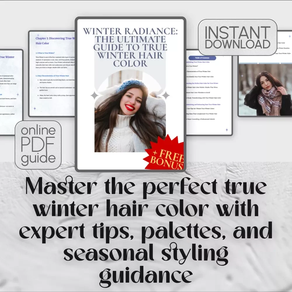 Winter Radiance: The Ultimate Guide to True Winter Hair Color | True Winter Hair Color Digital Download eBook Guide for Vibrant Hair & Seasonal Color Matching