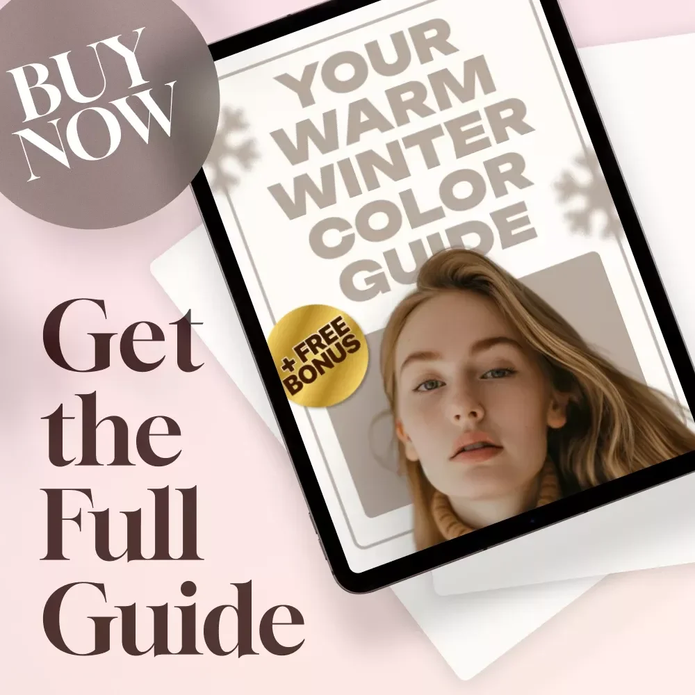 Your Warm Winter Color Guide | Warm Winter Color Analysis eBook | Seasonal Color Palette for Warm Winters | Style & Fashion Digital Download