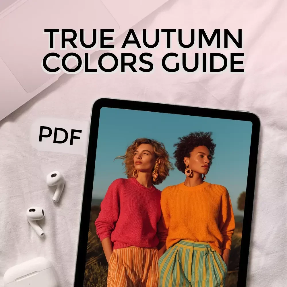 Step into Your Style with True Autumn Confidence | Digital Guide for True Autumn Colors | Seasonal Color Analysis PDF