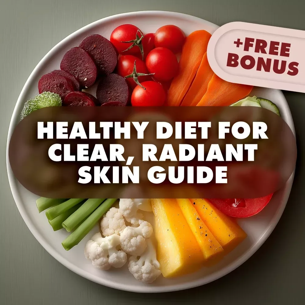 Glow From Within: Your Ultimate Guide to a Healthy Diet for Clear, Radiant Skin | Digital Guide for Glowing Skin, eBook on Healthy Eating for Clear Skin, Acne-Free Diet Checklist