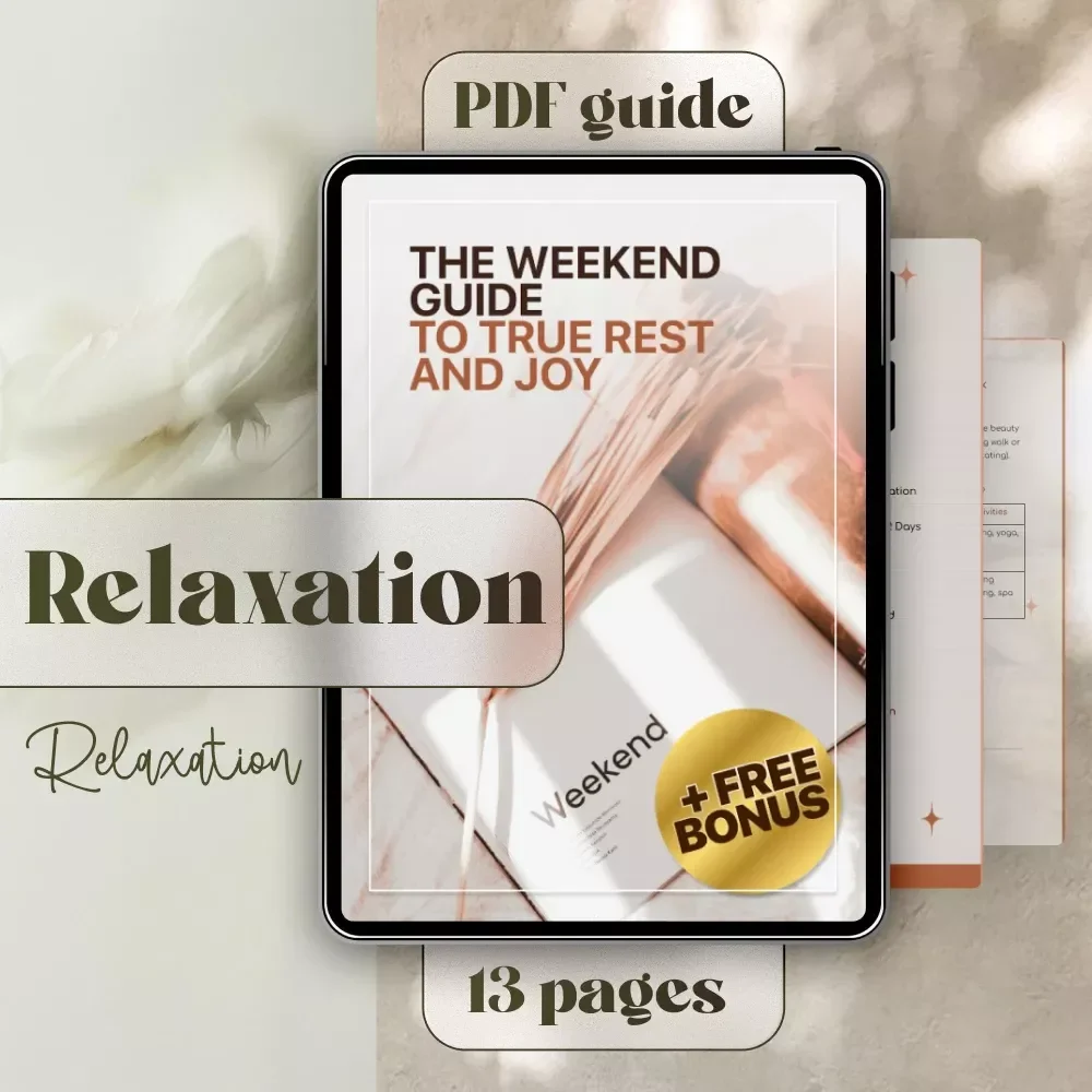 The Weekend Guide to True Rest and Joy | Digital Relax Weekend Planner | Self-Care eBook | Mindful Weekend Activities