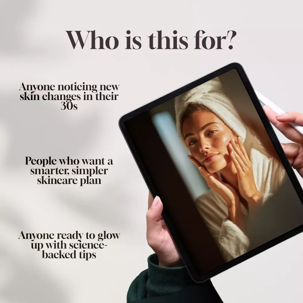 Glow Up in Your 30s: The Ultimate Skincare Blueprint | Best Skincare Routine for 30s Guide | Digital Download