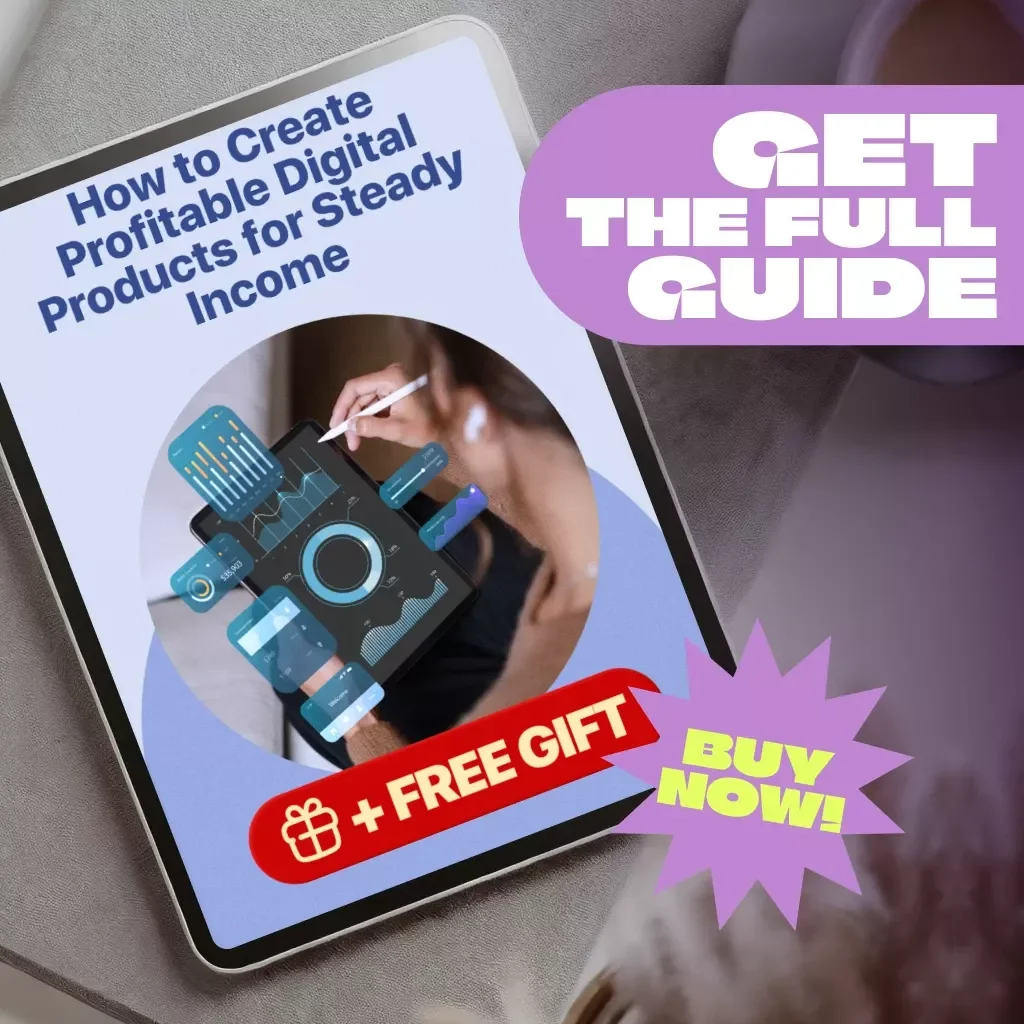 How to Create Profitable Digital Products for Steady Income – Guide for Creating Digital Products for Income, eBook for Beginners, Digital Download