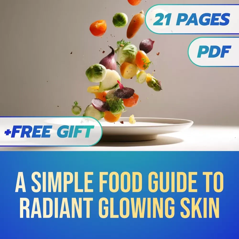 A Simple Food Guide To Radiant Glowing Skin | eBook for Glowing Skin Food Tips, Clear Skin Meal Plans & Superfoods for Radiance