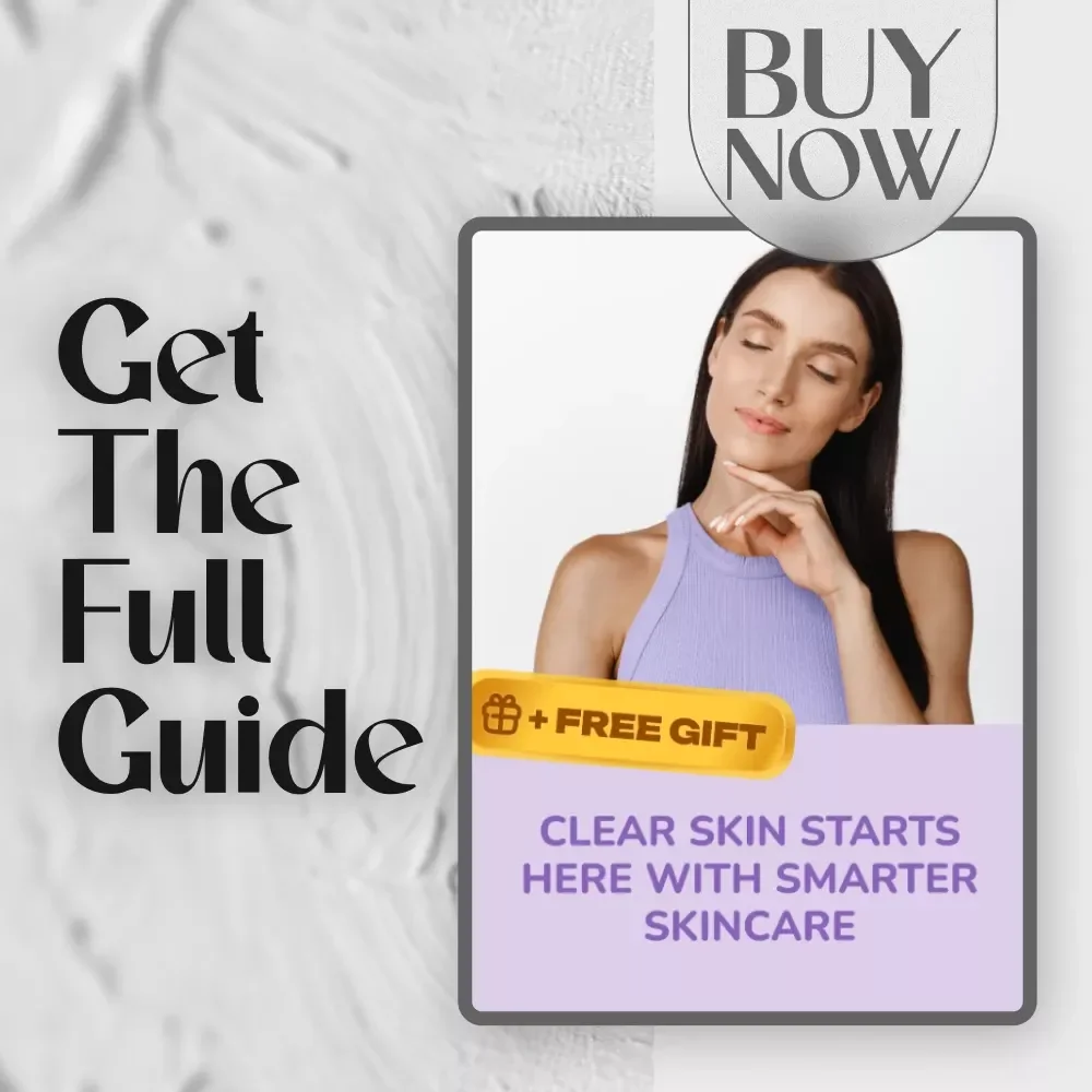 Clear Skin Starts Here with Smarter Skincare | Acne Guide for Teens & Adults | Best Skincare for Acne Routine & Treatment Tips | Digital Download PDF