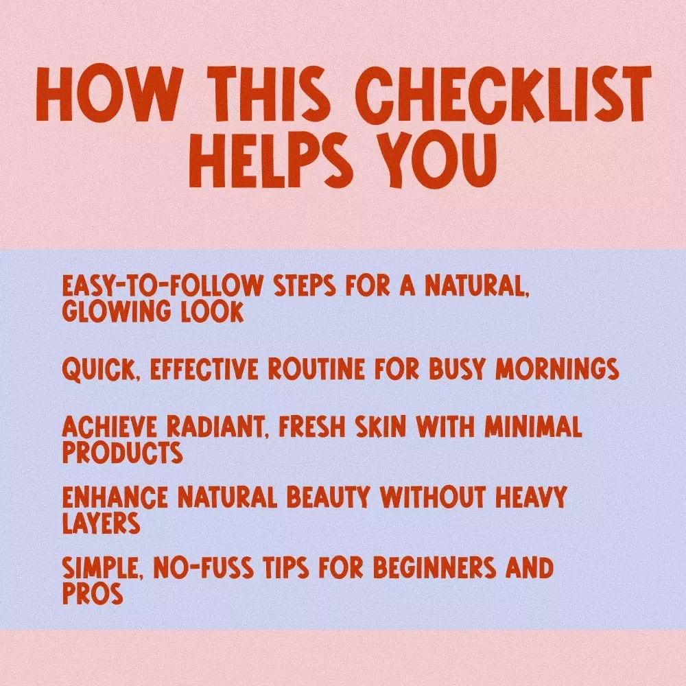 The Ultimate Clean Girl Makeup Checklist: Glow Simply, Shine Naturally - Effortless, Fresh Beauty Guide for a Natural, Radiant Look