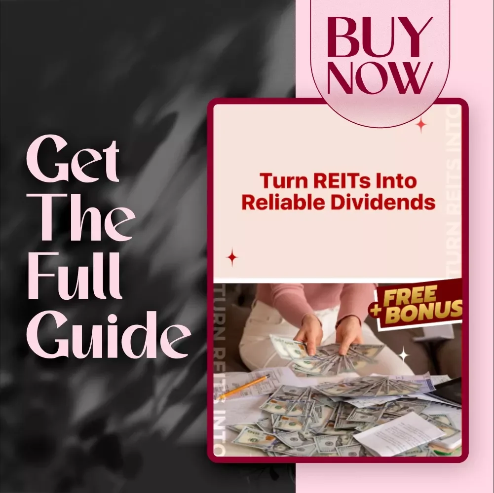 Turn REITs Into Reliable Dividends | Best REITs for Dividends Guide | Digital Download for Passive Income Investors
