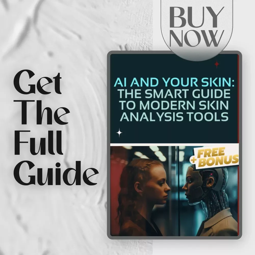 AI and Your Skin: The Smart Guide to Modern Skin Analysis Tools | Digital Download | AI Skin Analysis Tools eBook & Checklist for Skincare Professionals