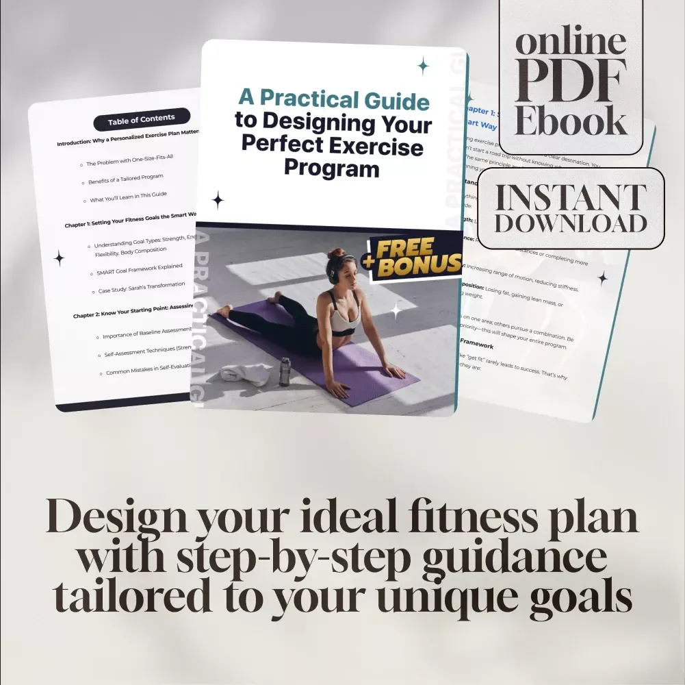 A Practical Guide to Designing Your Perfect Exercise Program | How to Create an Exercise Program eBook for Fitness Goals, Workout Planning & More – Digital Download