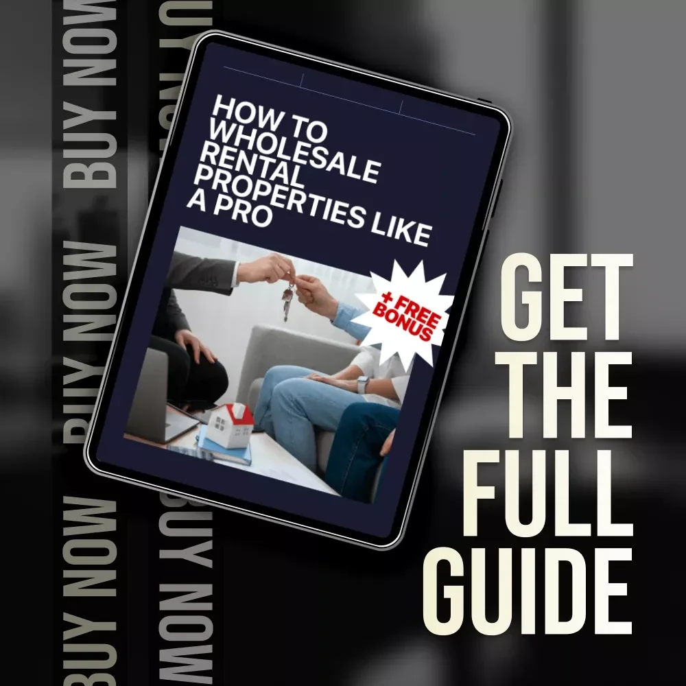 How to Wholesale Rental Properties Like a Pro | Real Estate Wholesaling Guide | Rental Property Investing eBook | Step-by-Step Wholesaling Strategies