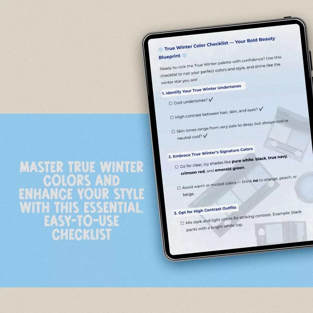 True Winter Color Checklist — Your Bold Beauty Blueprint: The Ultimate Guide to Mastering True Winter Style