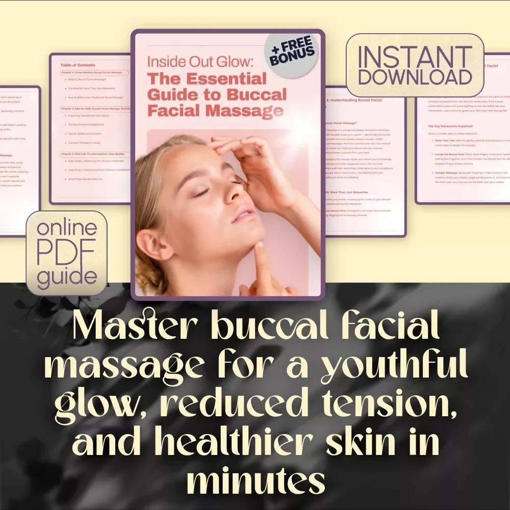 Inside Out Glow: The Essential Guide to Buccal Facial Massage - Digital Download