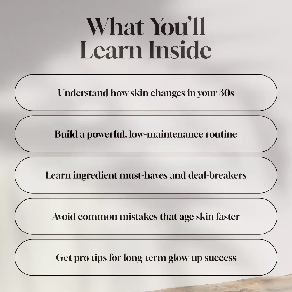 Glow Up in Your 30s: The Ultimate Skincare Blueprint | Best Skincare Routine for 30s Guide | Digital Download