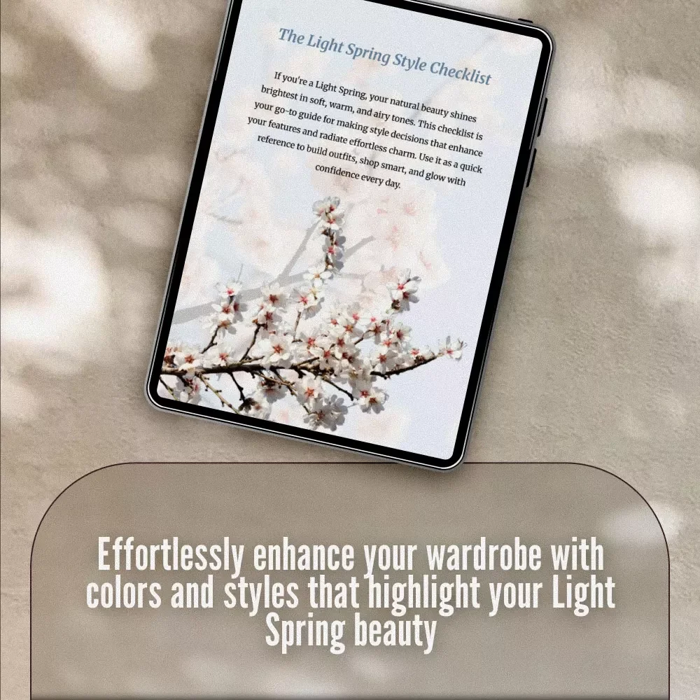 The Light Spring Style Checklist - Your Ultimate Guide to Effortless, Radiant Fashion