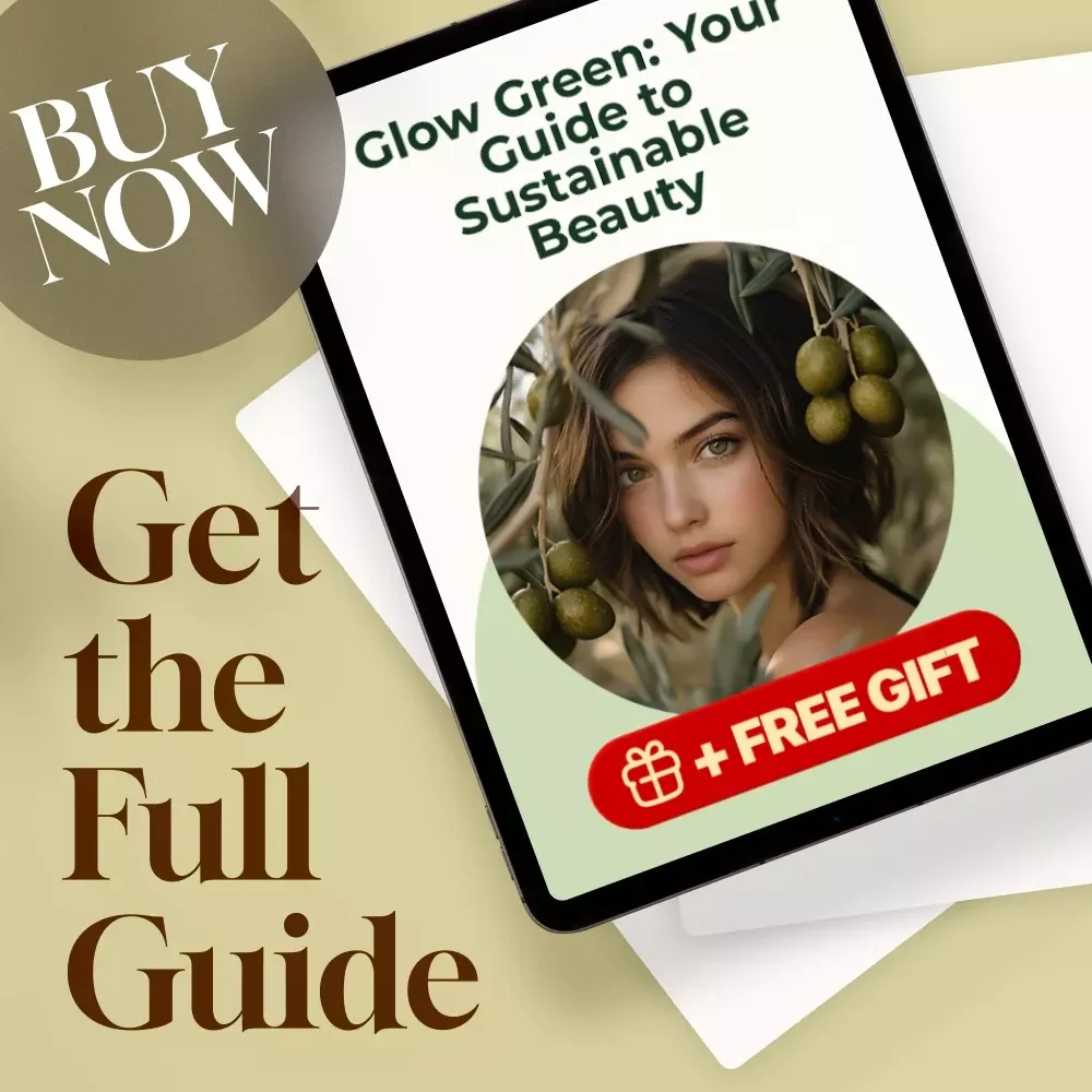 Glow Green: Your Guide to Sustainable Beauty | Eco-Friendly Skincare eBook | Sustainable Beauty Routine Checklist | Digital Download Guide