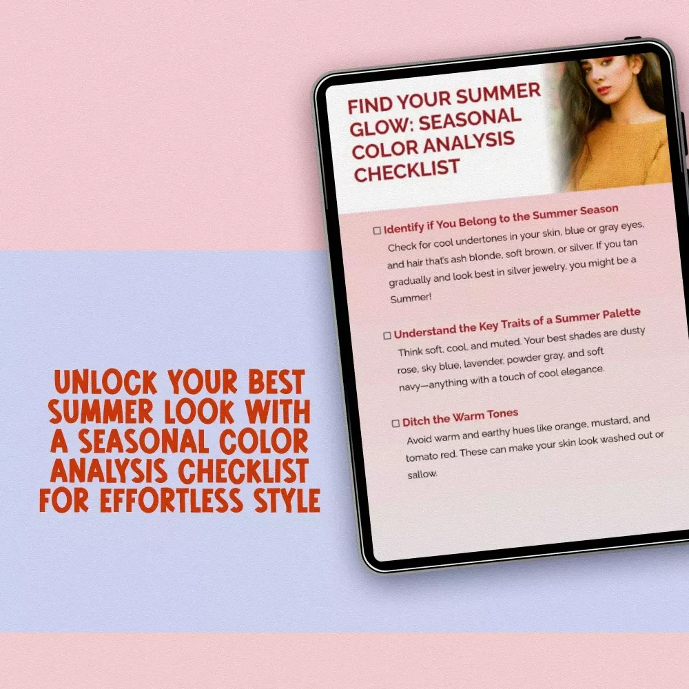 Find Your Summer Glow: Seasonal Color Analysis Checklist - Your Ultimate Guide to Summer Colors