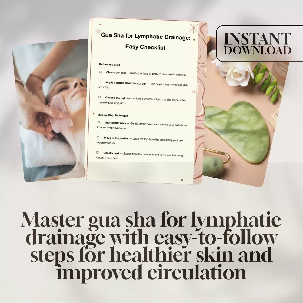 Gua Sha for Lymphatic Drainage: Easy Checklist - Step-by-Step Guide for Clearer Skin & Improved Circulation