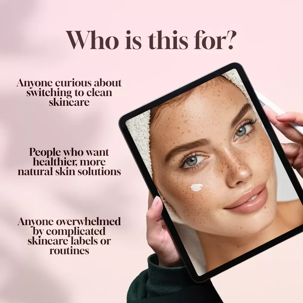 Glow Naturally: Your Essential Guide to Clean Ingredient Skincare | Clean Ingredients Skincare eBook, Digital Guide for Clean Beauty Lovers