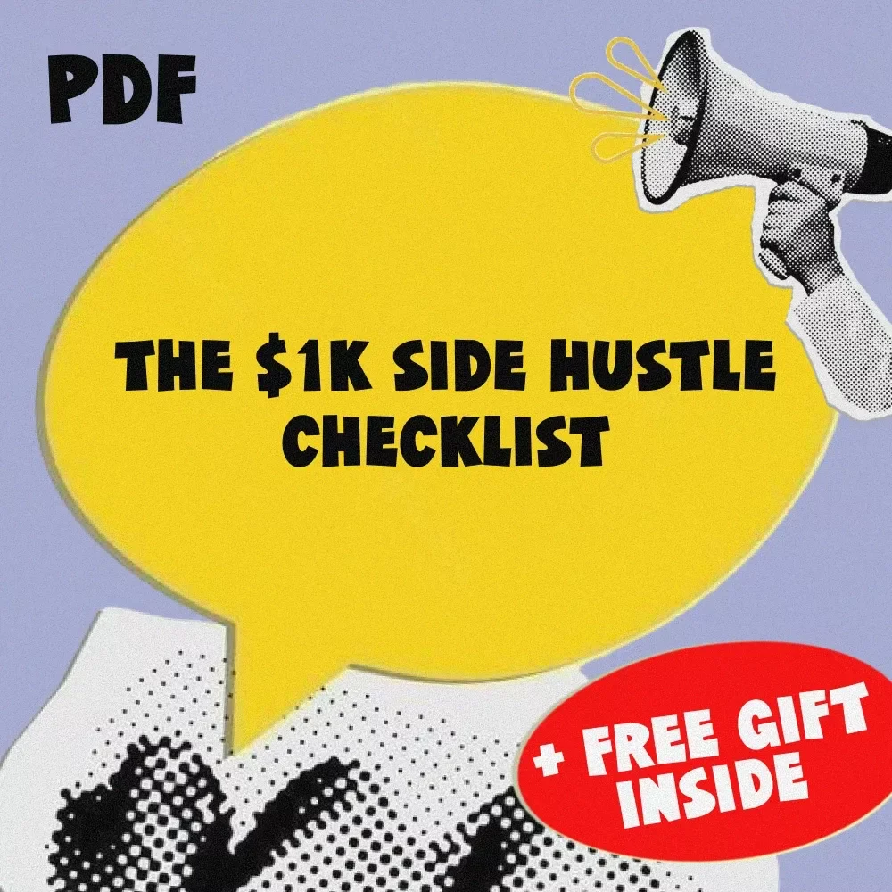 The $1K Side Hustle Checklist – How to Make $1000 a Month from Side Income – Digital Download