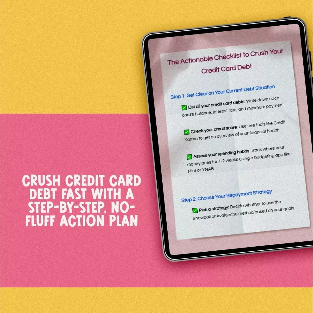 The Actionable Checklist to Crush Your Credit Card Debt | Get Out of Credit Card Debt Fast | Budget & Finance Printable Download