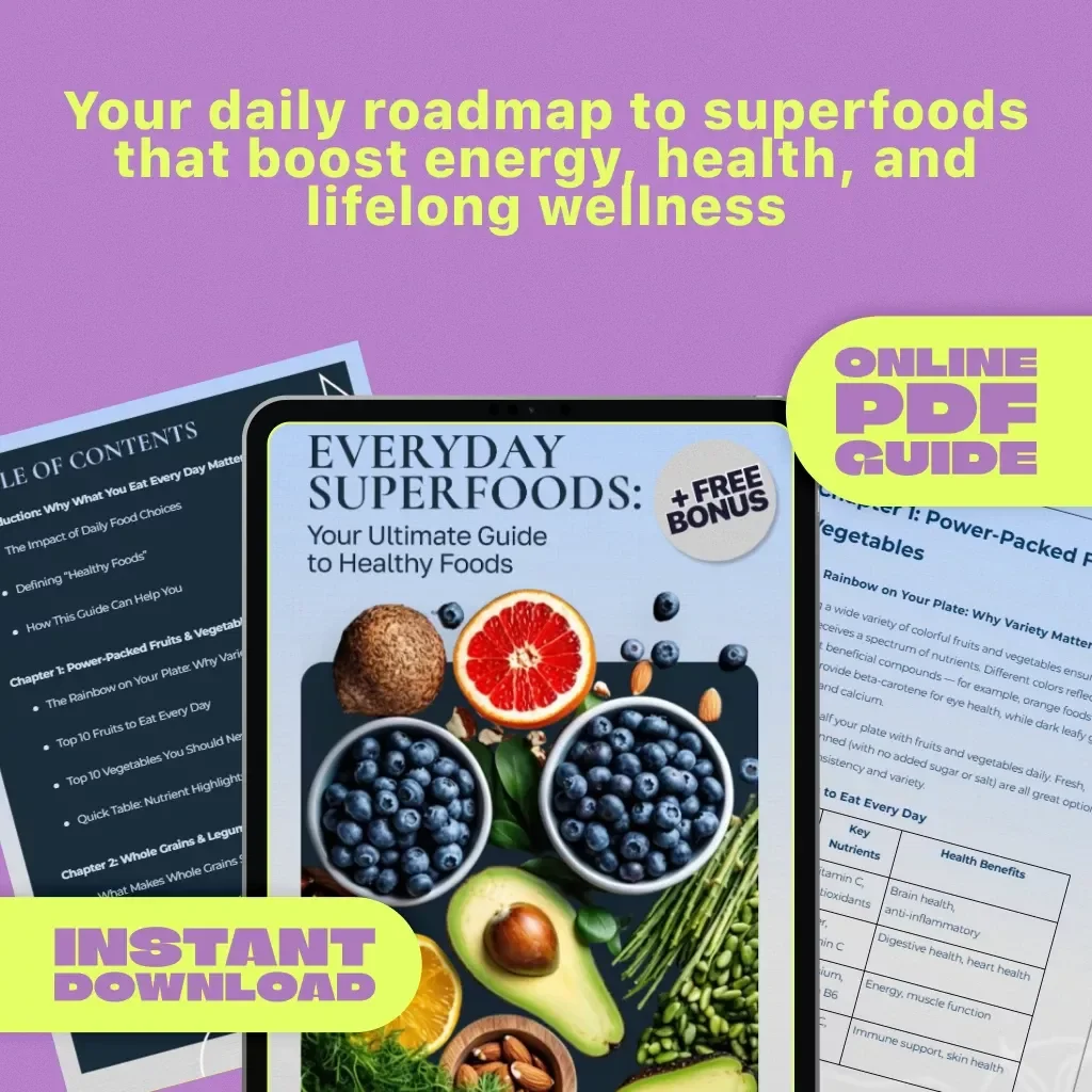 Everyday Superfoods: Your Ultimate Guide to Healthy Foods | List of Healthy Foods to Eat Everyday | Digital Download Wellness Guide