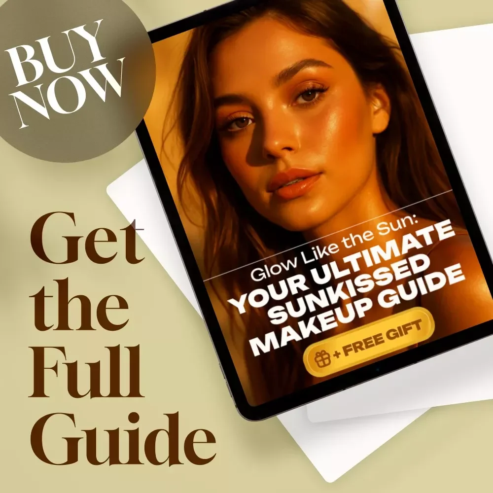 Glow Like the Sun: Your Ultimate Sunkissed Makeup Guide | Sunkissed Makeup eBook & Digital Glow Guide