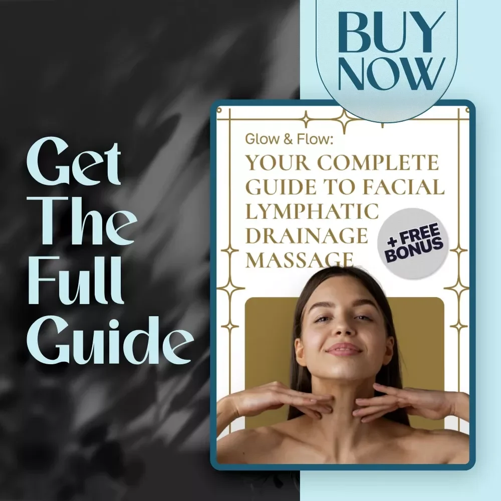 Glow & Flow: Your Complete Guide to Facial Lymphatic Drainage Massage – Digital Download