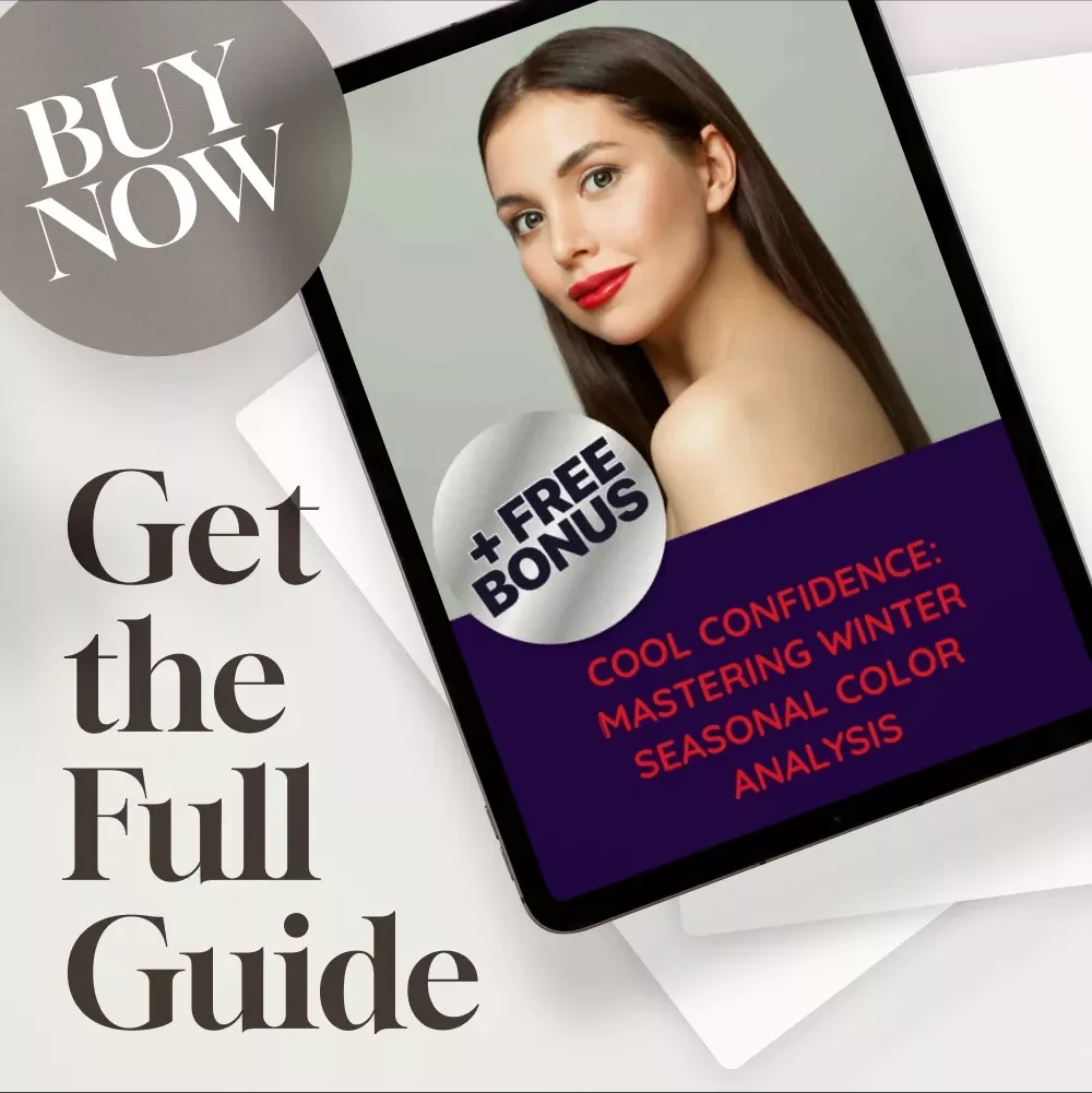 Cool Confidence: Mastering Winter Seasonal Color Analysis Guide - Your Winter Palette for Fashion and Style