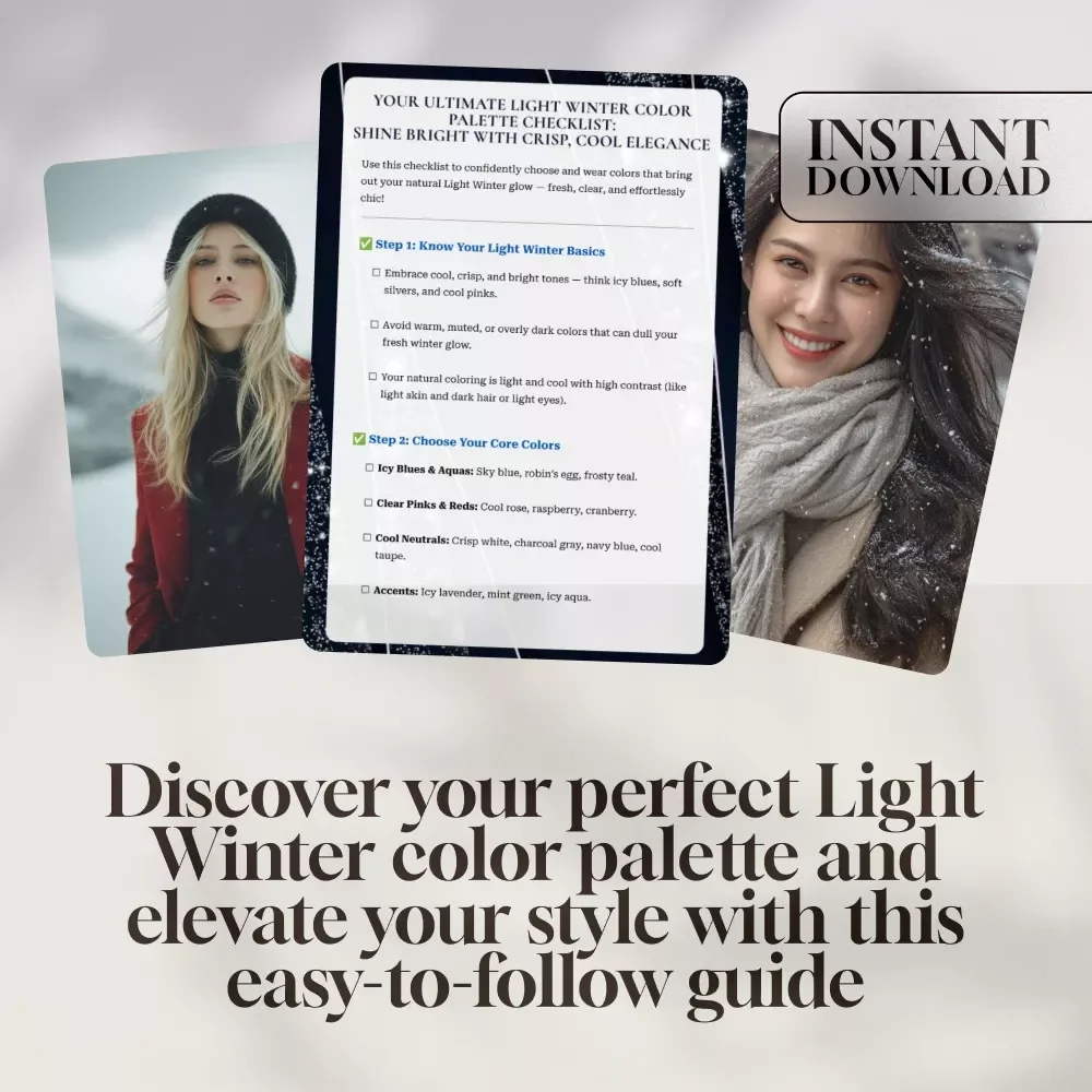 Your Ultimate Light Winter Color Palette Checklist: Shine Bright with Crisp, Cool Elegance | Digital Download
