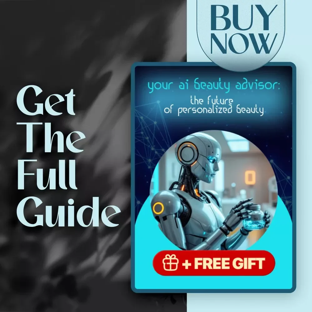 Your AI Beauty Advisor: The Future of Personalized Beauty | AI Beauty Guide for Skincare, Makeup & Routine Perfection | Digital Download