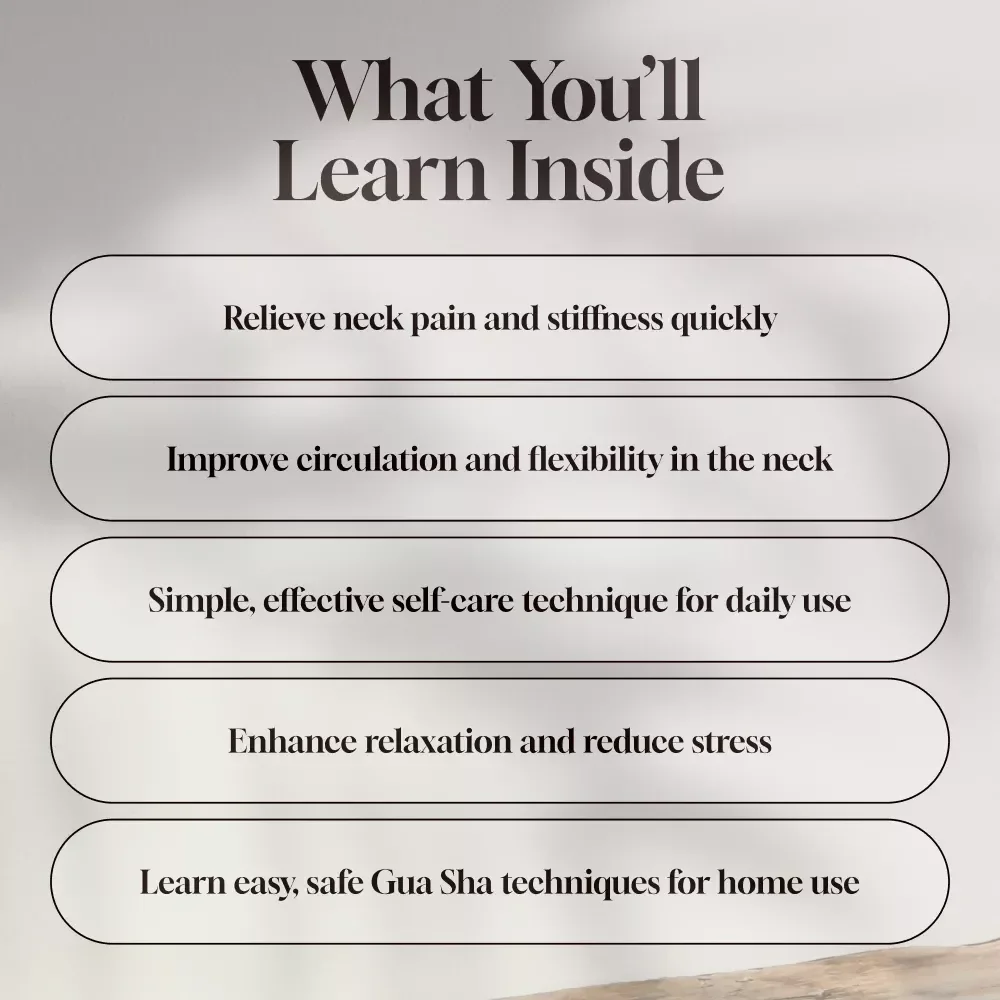 Neck Relief Unveiled: The Gentle Art of Gua Sha for Neck Health & Tension Relief - Digital Guide