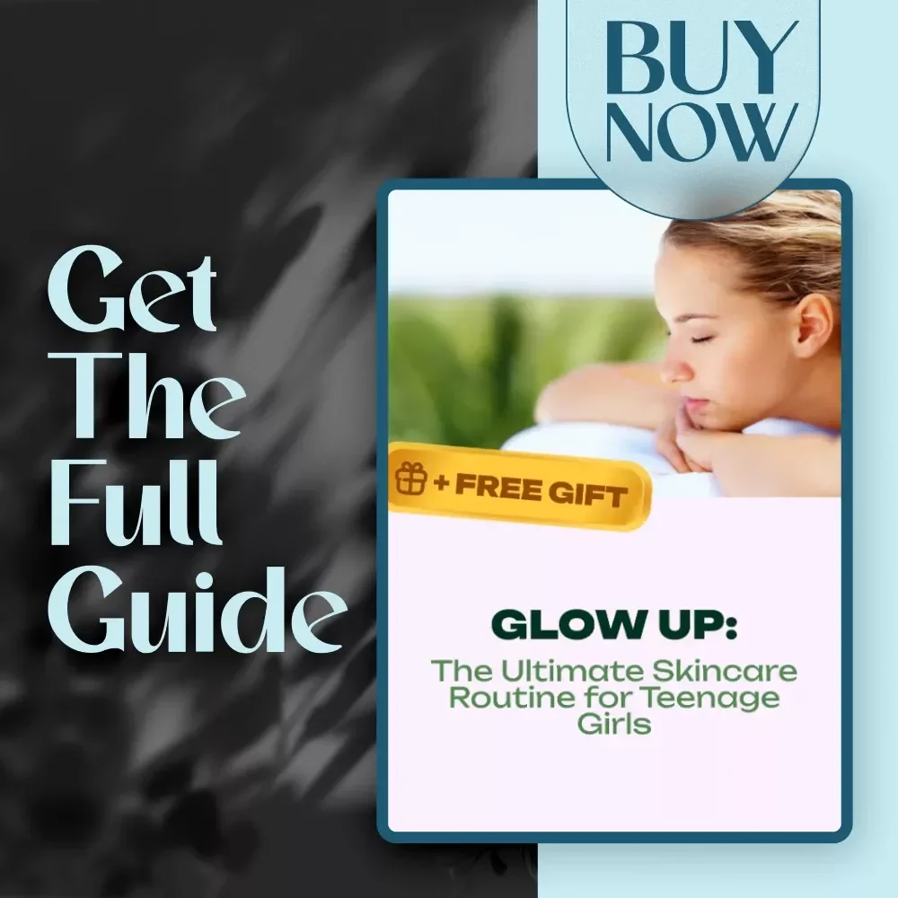 Glow Up: The Ultimate Skincare Routine for Teenage Girls | Digital Skincare Guide | Skincare Routine for Teenage Girl | Teen Beauty eBook