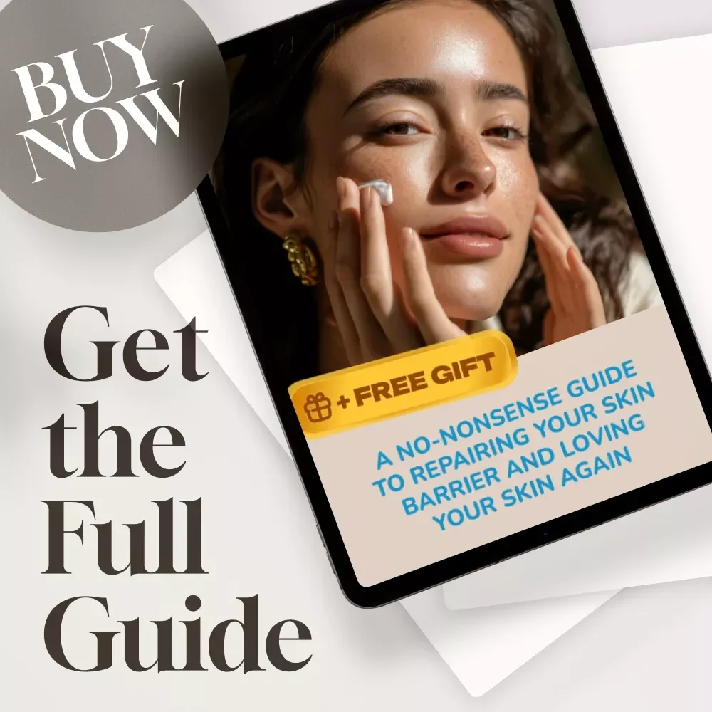 A No-Nonsense Guide to Repairing Your Skin Barrier and Loving Your Skin Again | Digital Skincare Guide for How to Repair Skin Barrier
