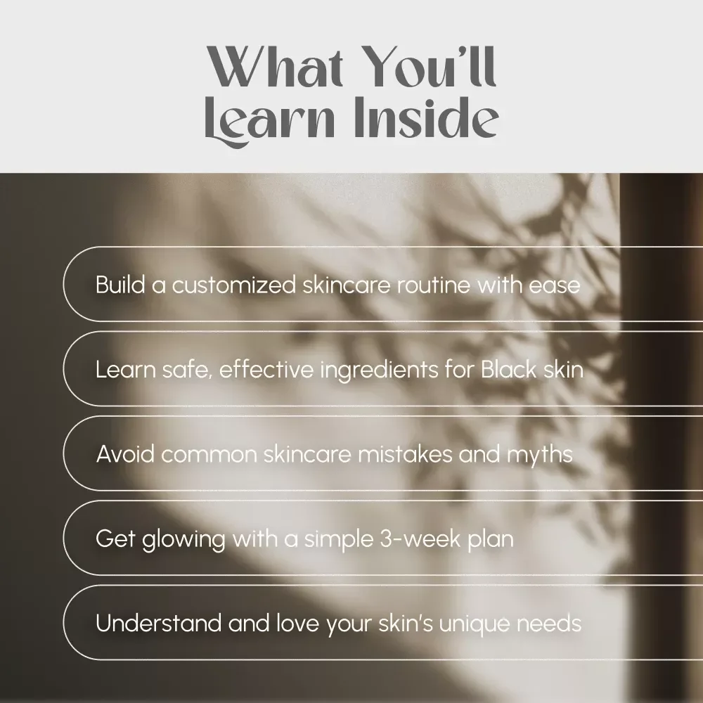 Radiant & Real: Skincare That Honors Black Skin | Best Skincare for Black Skin Digital Guide, eBook, Skincare Routine Checklist
