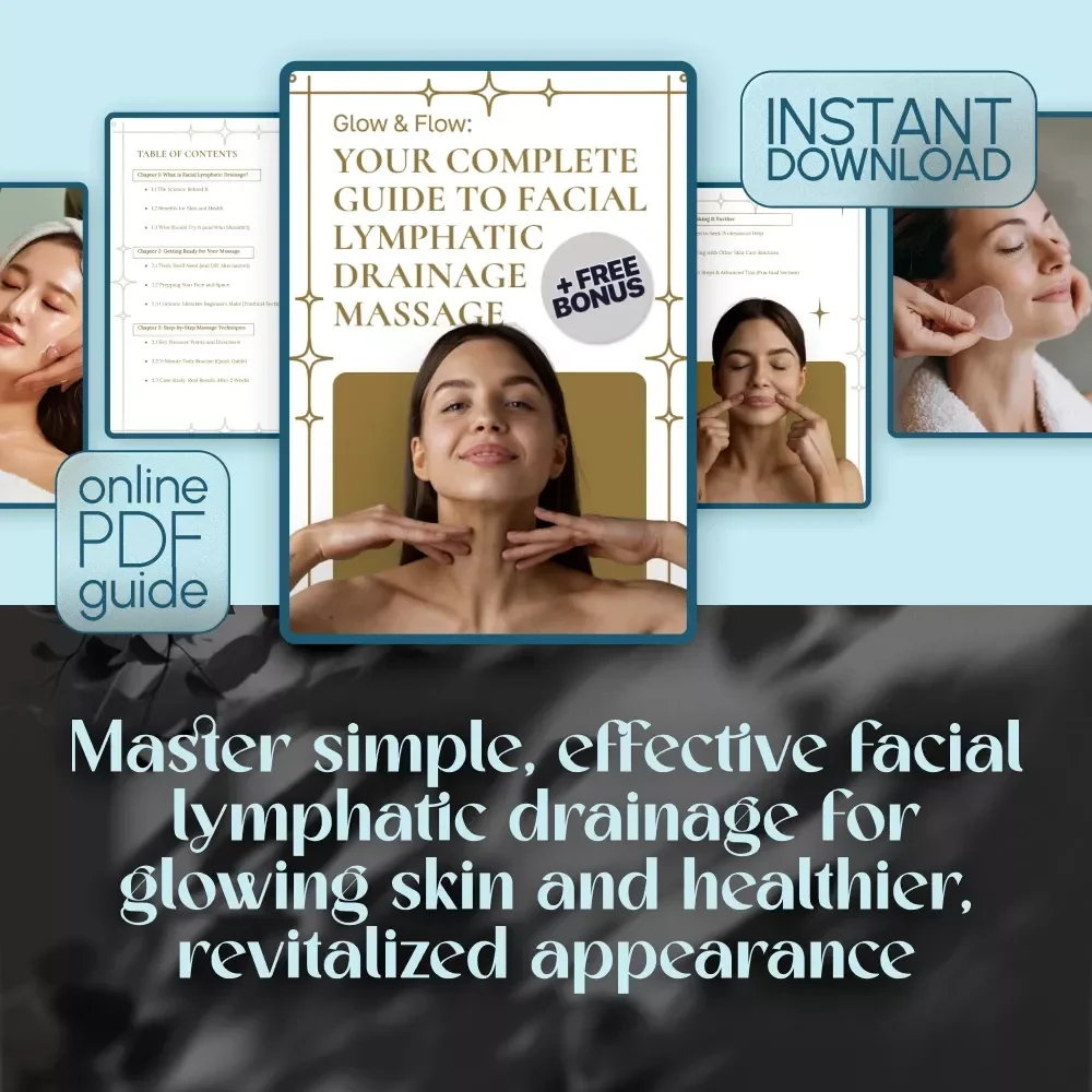 Glow & Flow: Your Complete Guide to Facial Lymphatic Drainage Massage – Digital Download