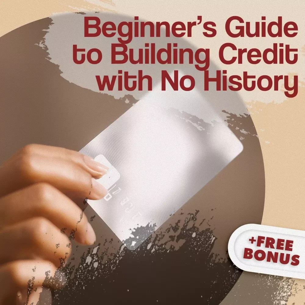 A Beginner’s Guide to Building Credit with No History – Digital Download | How to Build Credit with No Credit History Guide for Beginners, eBook, Credit Checklist