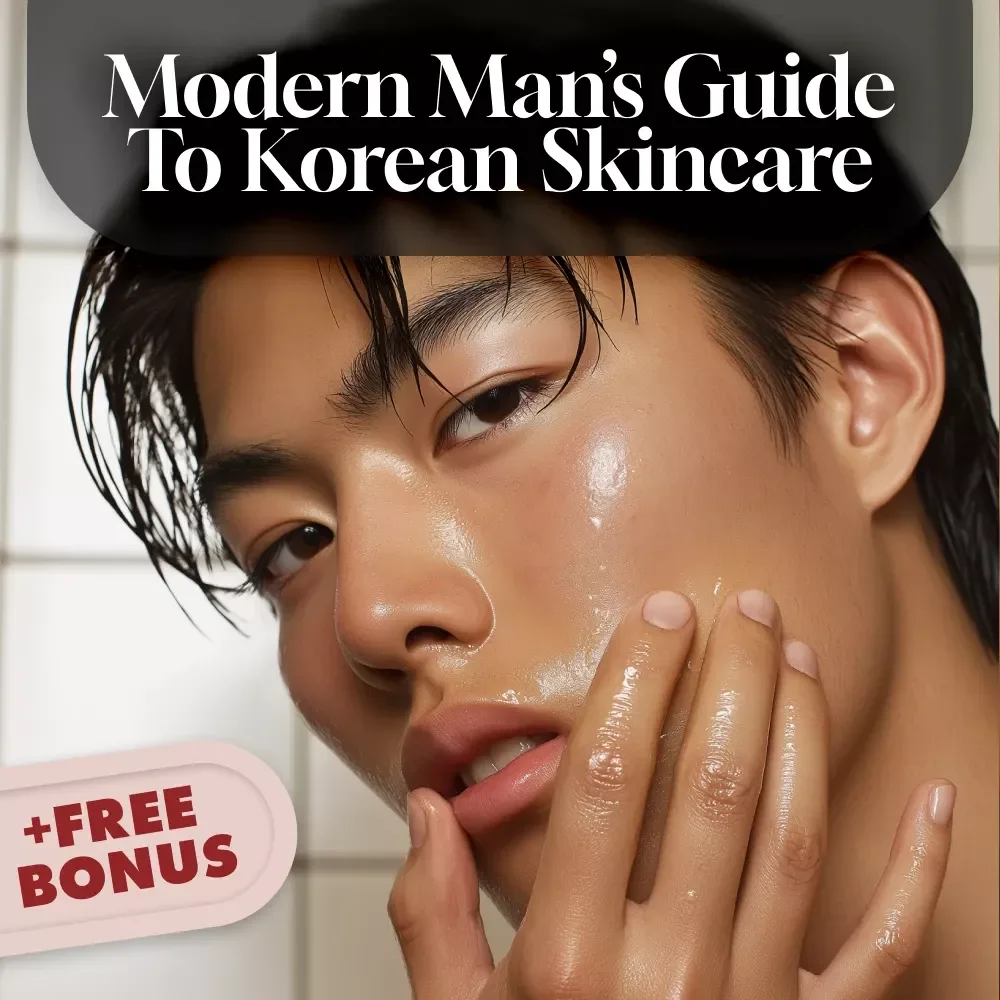 Face Forward: The Modern Man’s Guide to Korean Skincare | Best Korean Skincare for Men | Skincare eBook for Guys | Digital Skincare Guide