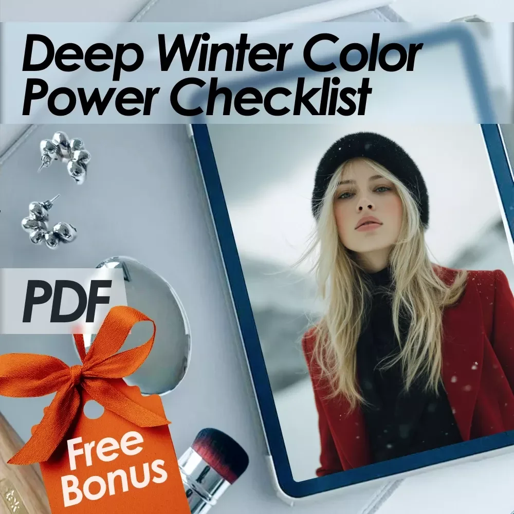 Deep Winter Color Power Checklist: Unlock Your Cool, Bold, and Brilliant Style | Deep Winter Color Analysis Guide | Winter Seasonal Color Checklist | Digital Download