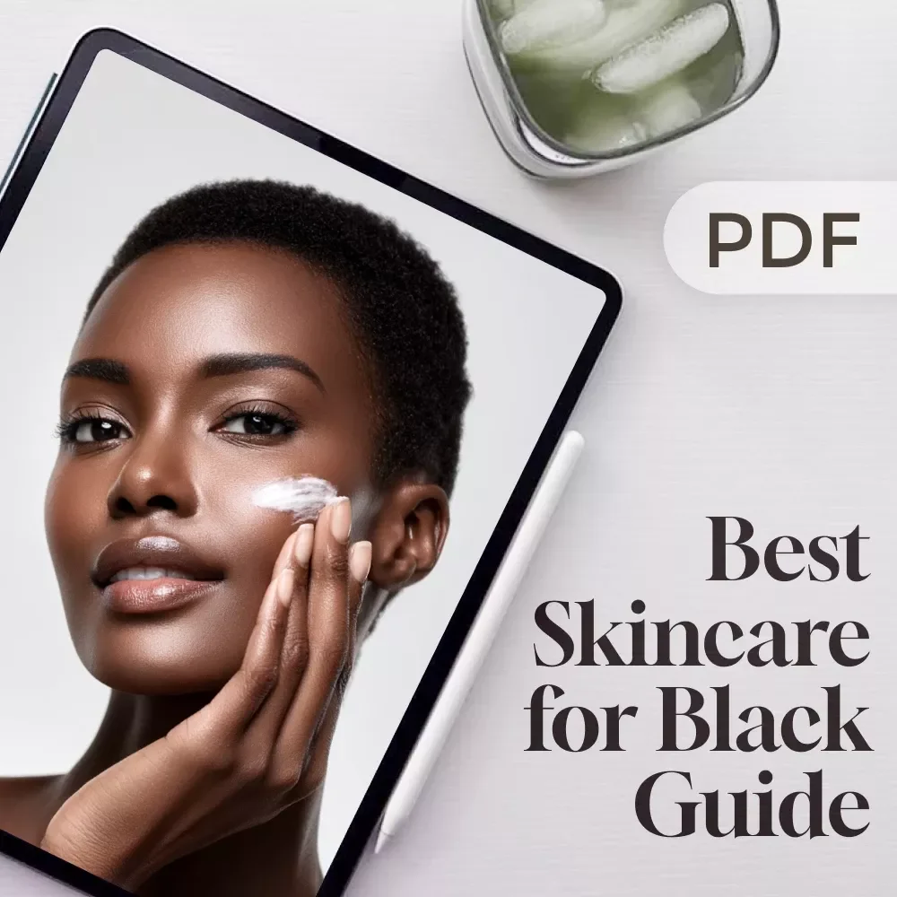 Radiant & Real: Skincare That Honors Black Skin | Best Skincare for Black Skin Digital Guide, eBook, Skincare Routine Checklist