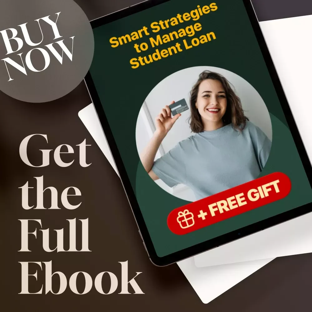 Smart Strategies to Manage Student Loan | eBook on How to Manage Your Student Loans | Digital Download Guide for Debt Repayment, Forgiveness & Financial Freedom