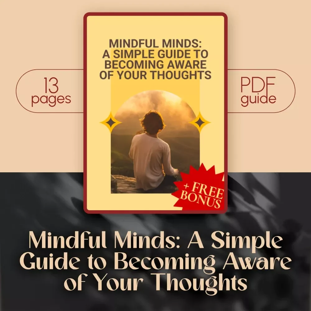 Mindful Minds: A Simple Guide to Becoming Aware of Your Thoughts | How to Be Mindful of Your Thoughts eBook, Digital Download Guide, Mindfulness Checklist