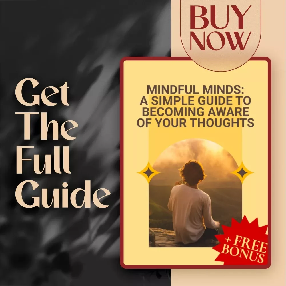 Mindful Minds: A Simple Guide to Becoming Aware of Your Thoughts | How to Be Mindful of Your Thoughts eBook, Digital Download Guide, Mindfulness Checklist