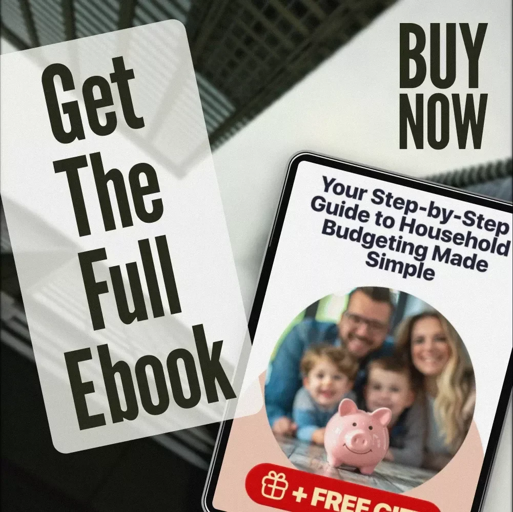 Your Step-by-Step Guide to Household Budgeting Made Simple | How to Set Up a Household Budget | Printable eBook for Families & Beginners