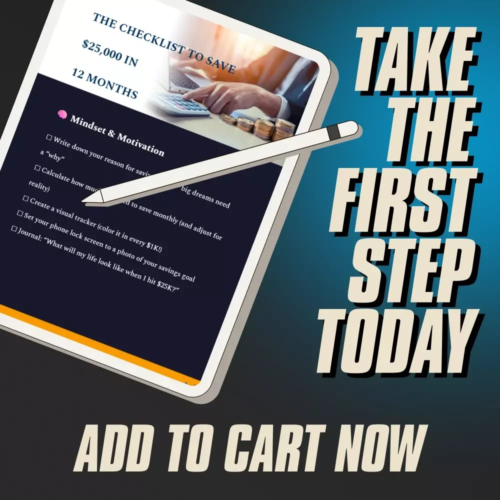 The Checklist to Save $25,000 in 12 Months | How to Save $25000 in a Year | Digital Download Checklist PDF
